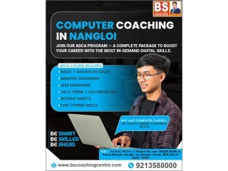 Why BS Computer Center Is the Best Computer Coaching in Nangloi