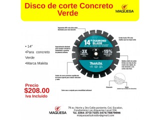 Disco de corte concreto Verde • 14" •Para concreto Verde •Marca Makita Laura Molina 72250474