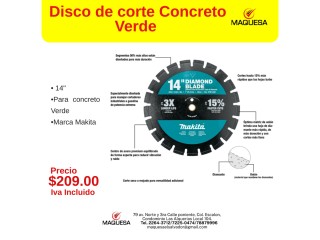 DISCO DE CORTE PARA CONCRETO VERDE MAKITA