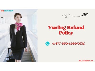 Vueling Refund Policy
