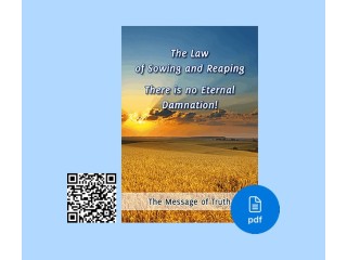 PDF The Law of Sowing and Reaping - There is no eternal damnation!