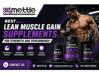 Complete Guide to Lean Muscle Gain Supplements for Fitness Enthusiasts